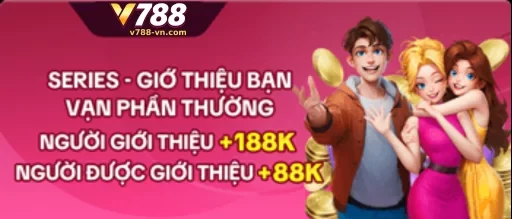 Khuyến Mãi Và Thưởng Hấp Dẫn Tại V788